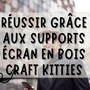 Support écran en bois pour les hommes ambitieux | Craft Kitties