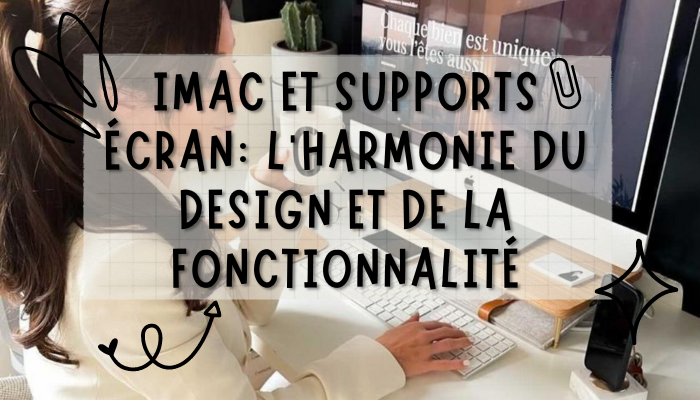 iMac et supports écran Craft-kitties : Un duo parfait pour les fans d'Apple